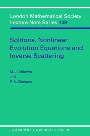 Solitons, Nonlinear Evolution Equations and Inverse Scattering (English, Mark J. Ablowitz | M. A. Ablowitz | Peter A. Clarkson)
