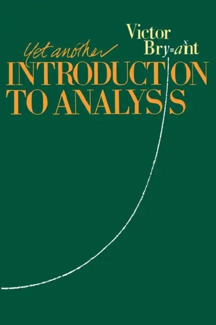 Yet Another Introduction to Analysis (English, Victor Bryant | Bryant Victor)