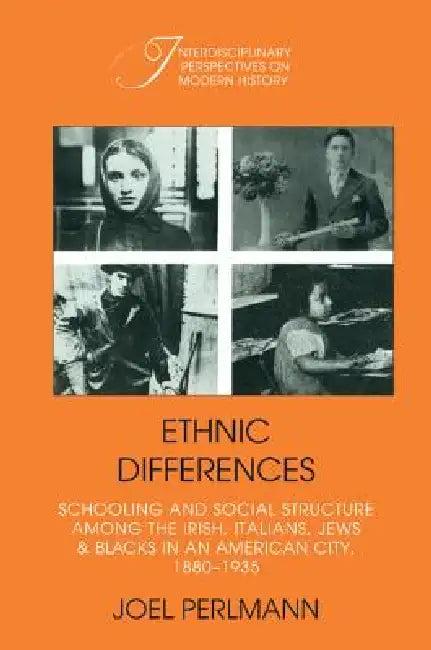 Ethnic Differences (English, Joel Perelmann | Joel Perlmann | Robert Fogel)