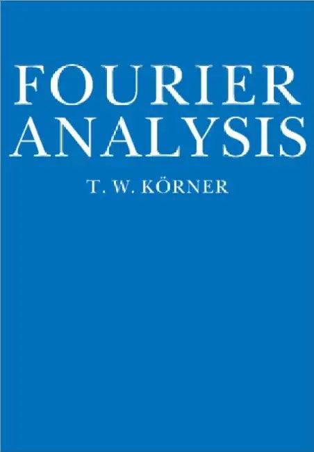 Fourier Analysis (English, T. W. Korner)