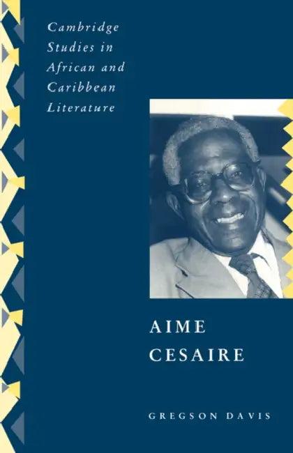 Aime Cesaire (English, Gregson Davis | Abiola Irele)