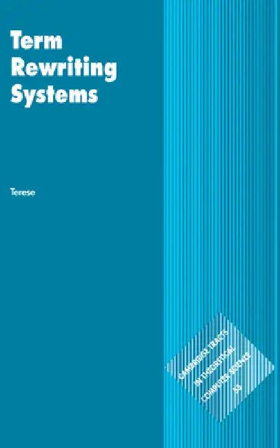 Term Rewriting Systems (English, Jan Willem Klop | Roel de Vrijer | Terese)
