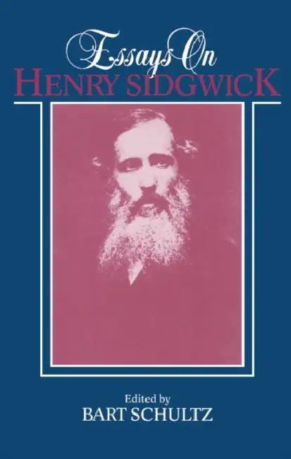Essays on Henry Sidgwick (English, Bart Schultz | Bart Schultz)