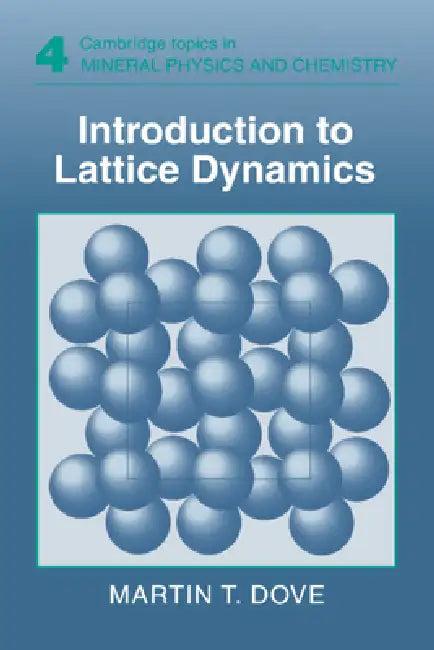 Introduction to Lattice Dynamics (English, Martin T. Dove | Andrew Putnis | Robert C. Liebermann)