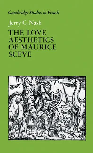 The Love Aesthetics of Maurice SC Ve (English, Jerry C. Nash)