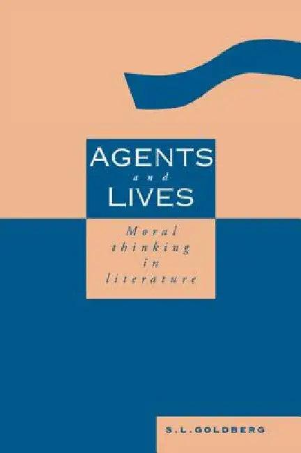 Agents and Lives (English, S. L. Goldberg)