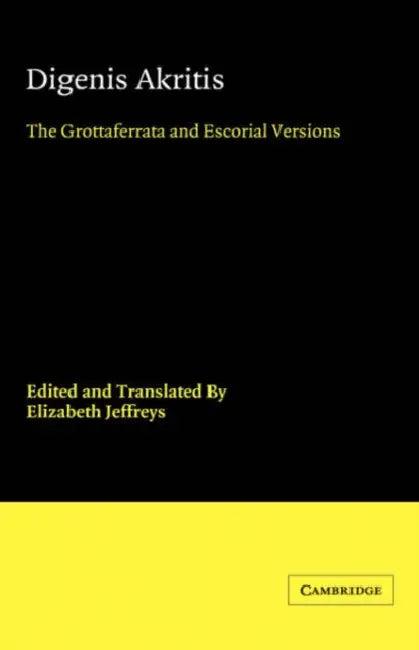 Digenis Akritis (English, Elizabeth Jeffreys | Peter Dronke | Jeffreys Elizabeth)