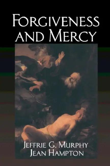 Forgiveness and Mercy (English, Jeffrie Murphy | Jean E. Hampton | Gerald Postema)