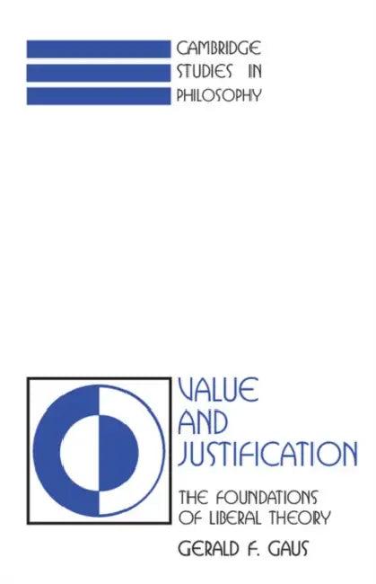 Value and Justification (English, Gerald F. Gaus)