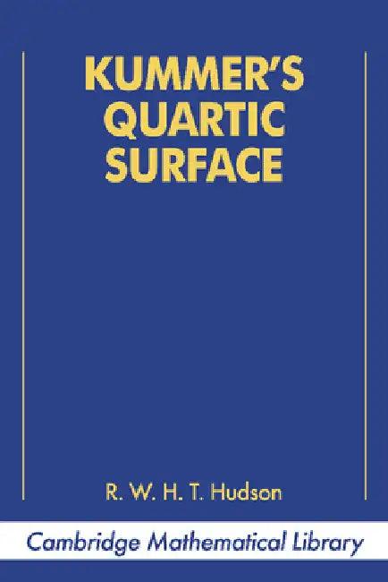 Kummer's Quartic Surface (English, R. W. H. T. Hudson | W. Barth | Henry Frederick Baker)