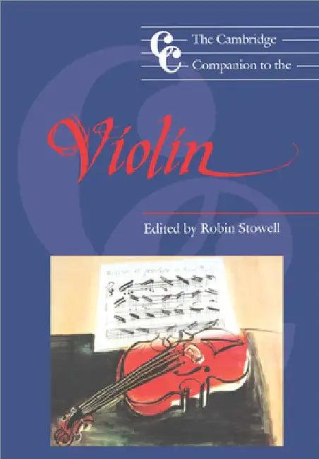 The Cambridge Companion to the Violin (English, Robin Stowell | Jonathan Cross)
