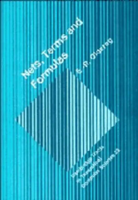 Nets, Terms and Formulas (English, E. -R Olderog)