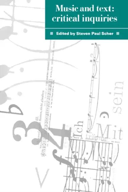 Music and Text (English, Steven Paul Scher | Steven P. Scher)