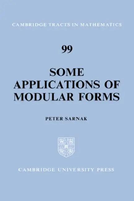 Some Applications of Modular Forms (English, Peter Sarnak | Sarnak Peter | Bela Bollobas)