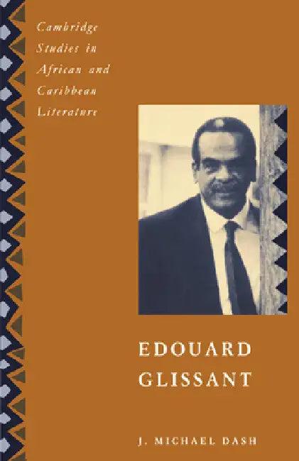Edouard Glissant (English, J. Michael Dash)