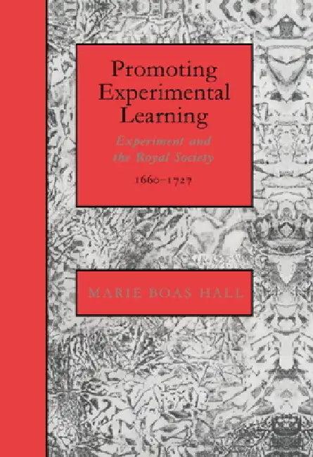 Promoting Experimental Learning (English, Marie Boas Hall)