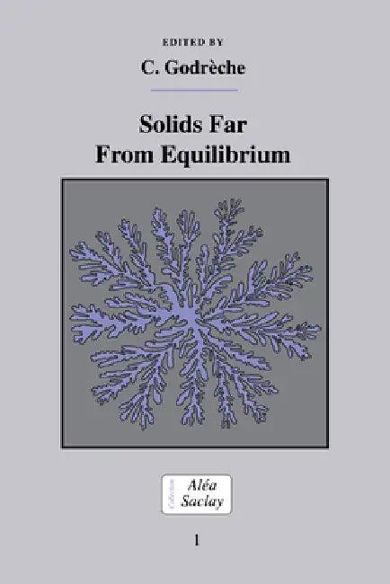 Solids Far from Equilibrium (English, C. Godreche | Claude Godreche | C. Godr Che)