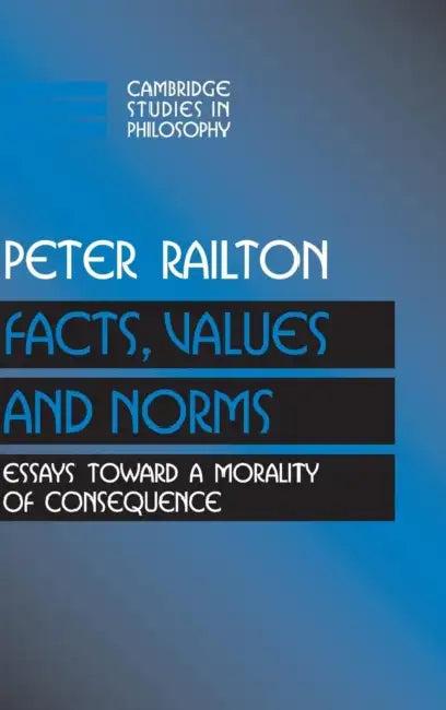 Facts, Values, and Norms (English, Peter Railton)