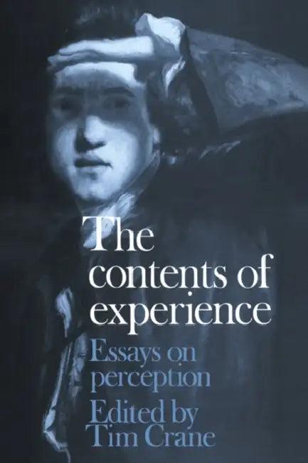 The Contents of Experience (English, Tim Crane | Tim Crane)