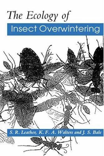 Ecology of Insect Overwinterin (English, S. R. Leather | K. F. a. Walters | J. S. Bale)