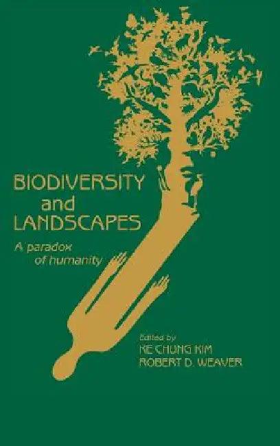 Biodiversity and Landscapes (English, Ke Chung Kim | Robert D. Weaver)