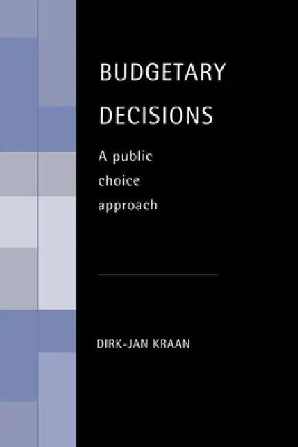 Budgetary Decisions (English, D. J. Kraan | Dirk-Jan Kraan | Kraan Dirk-Jan)
