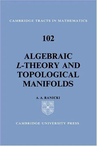 Algebraic L-Theory and Topological Manifolds (English, Andrew Ranicki | A. a. Ranicki | Bela Bollobas)