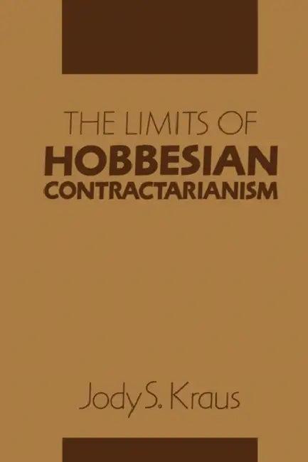 The Limits of Hobbesian Contractarianism (English, Jody S. Kraus)