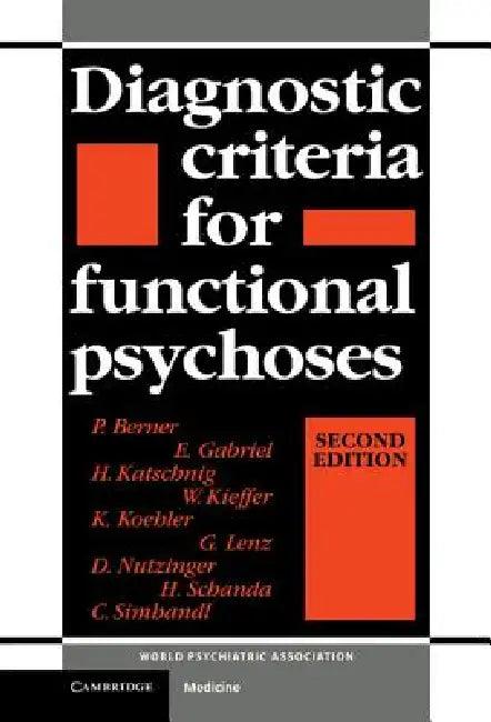 Diagnostic Criteria for Functional Psychoses (English, P. Berner | E. Gabriel | H. Katschnig)