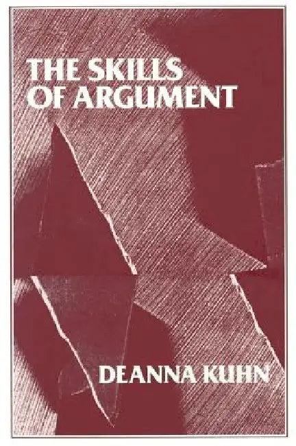 The Skills of Argument (English, Deanna Kuhn)