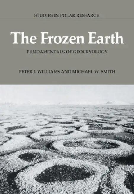 The Frozen Earth (English, Peter J. Williams | Michael W. Smith | L. C. Bliss)