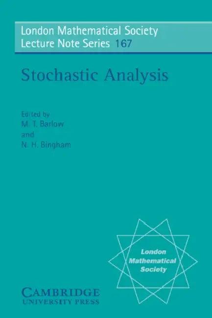Stochastic Analysis (English, M. T. Barlow | N. H. Bingham | N. J. Hitchin)