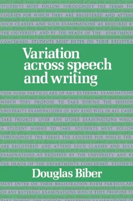Variation Across Speech and Writing (English, Douglas Biber)
