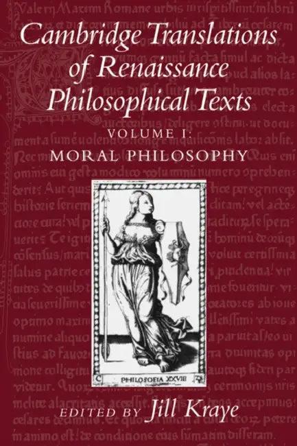 Cambridge Translations of Renaissance Philosophical Texts (English, Jill Kraye)