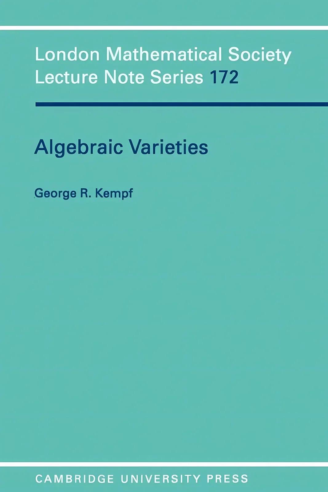 Algebraic Varieties (English, George R. Kempf)