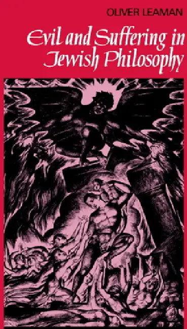 Evil and Suffering in Jewish Philosophy (English, Oliver Leaman | Oliver Leamen | John Clayton)