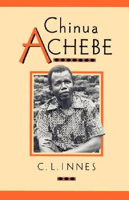Chinua Achebe (English, C. L. Innes)