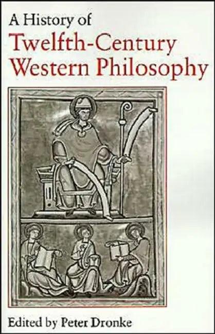 A History of Twelfth-Century Western Philosophy (English, Peter Dronke | Peter Dronke | Peter Dronke)