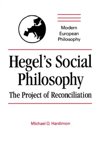 Hegel's Social Philosophy (English, Mep Hardimon | Michael O. Hardimon | Robert B. Pippin)