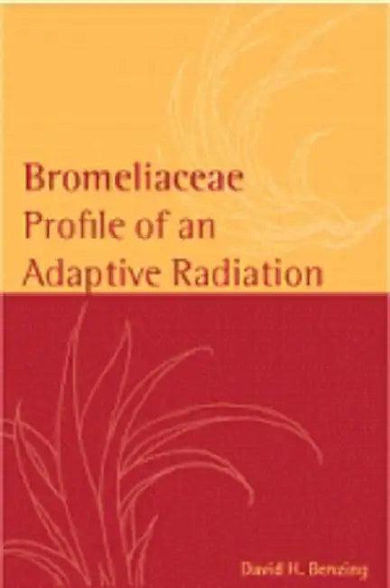 Bromeliaceae (English, David H. Benzing | B. Bennett | G. Brown)