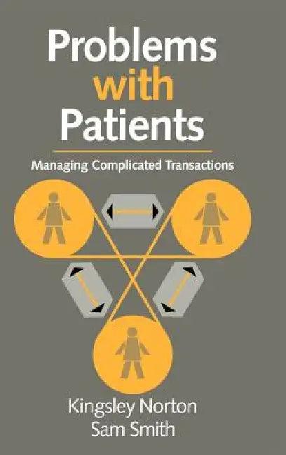 Problems with Patients (English, Kingsley Norton | Samuel Peter Smith | Paul Freeling)
