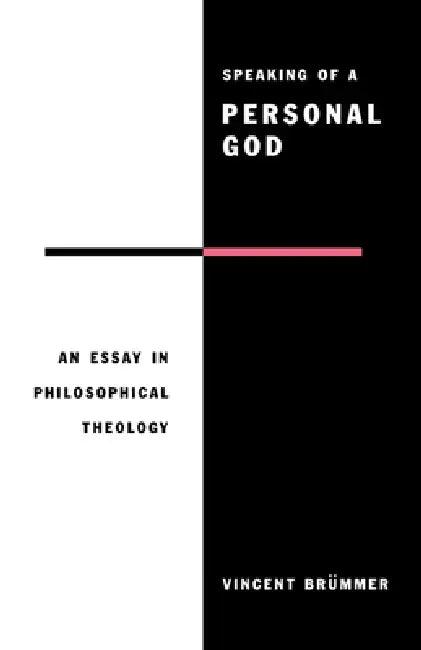 Speaking of a Personal God (English, Vincent Brummer | Vincent Br Mmer)