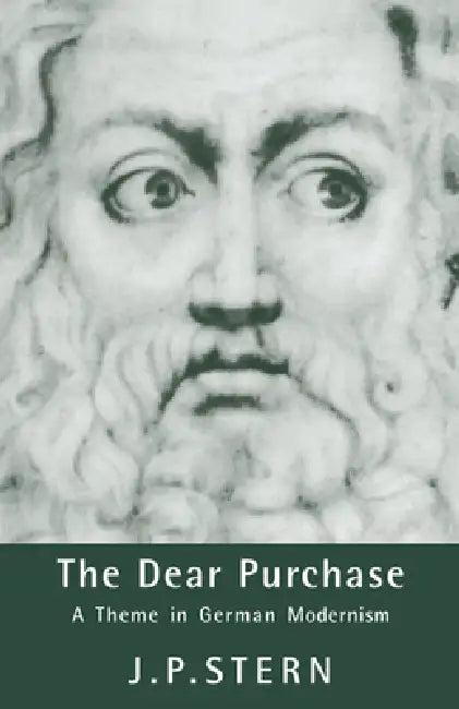 The Dear Purchase (English, J. P. Stern | Nicholas Boyle)