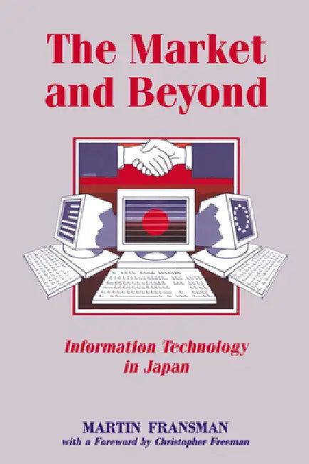 The Market and Beyond (English, Martin Fransman)