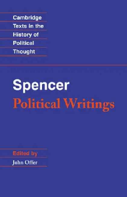 Spencer (English, Herbert Spencer | John Offer | Raymond Geuss)