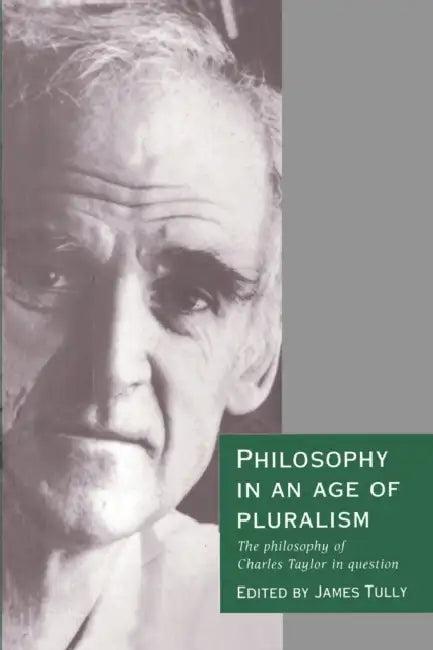 Philosophy in an Age of Pluralism (English, James Tully | Isaiah Berlin)