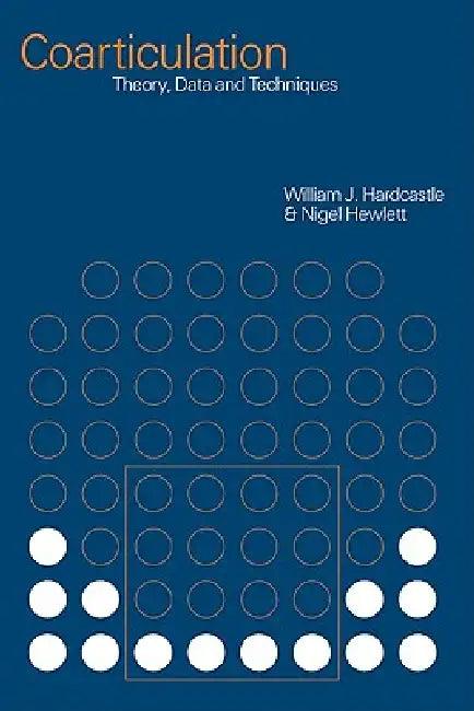 Coarticulation (English, Nigel Hewlett | William J. Hardcastle)