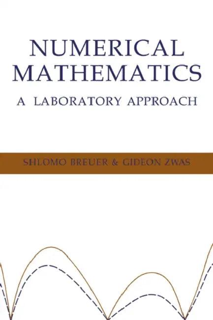 Numerical Mathematics (English, Shlomo Breuer | Gideon Zwas | S. Breuer)