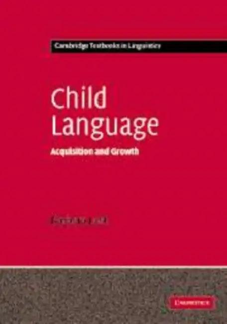 Child Language (English, Barbara Lust | S. R. Anderson | J. Bresnan)