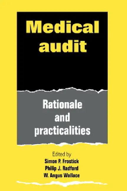 Medical Audit (English, Simon P. Frostick | Philip J. Radford | W. Angus Wallace)